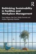Cover: Rethinking Sustainability in Facilities and Workplace Management - Routledge