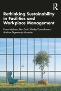 Cover: Rethinking Sustainability in Facilities and Workplace Management - Routledge