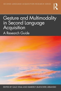 Abbildung von: Gesture and Multimodality in Second Language Acquisition - Routledge