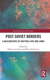 Enlarge image Cover: Post-Soviet Borders - Routledge