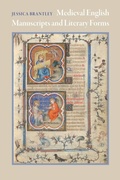 Cover: Medieval English Manuscripts and Literary Forms - University of Pennsylvania Press