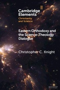 Cover: Eastern Orthodoxy and the Science-Theology Dialogue - Cambridge University Press