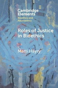 Enlarge image Cover: Roles of Justice in Bioethics - Cambridge University Press