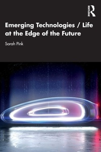 Enlarge image Cover: Emerging Technologies / Life at the Edge of the Future - Routledge