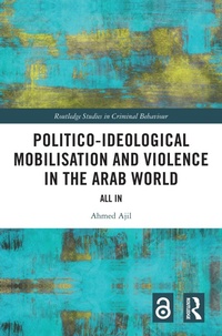 Abbildung von: Politico-ideological Mobilisation and Violence in the Arab World - Routledge