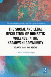 Abbildung von: The Social and Legal Regulation of Domestic Violence in The Kesarwani Community - Routledge