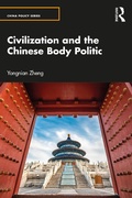 Cover: Civilization and the Chinese Body Politic - Routledge
