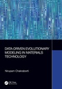 Cover: Data-Driven Evolutionary Modeling in Materials Technology - CRC Press