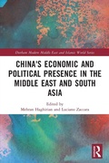 Cover: China's Economic and Political Presence in the Middle East and South Asia - Routledge