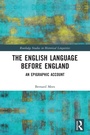 Cover: The English Language Before England - Routledge