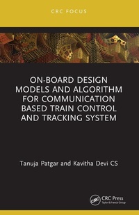 Abbildung von: On-Board Design Models and Algorithm for Communication Based Train Control and Tracking System - CRC Press