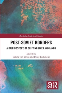 Enlarge image Cover: Post-Soviet Borders - Routledge
