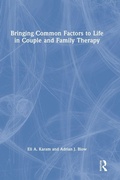 Cover: Bringing Common Factors to Life in Couple and Family Therapy - Routledge