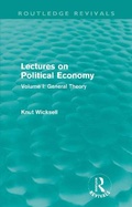 Cover: Lectures on Political Economy (Routledge Revivals) - Taylor & Francis