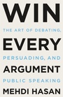Cover: Win Every Argument - Henry Holt & Company