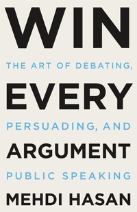 Enlarge image Cover: Win Every Argument - Henry Holt & Company