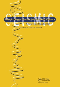 Enlarge image Cover: Seismic Design and Practice into the Next Century - Routledge