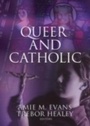 Cover: Queer and Catholic - Routledge