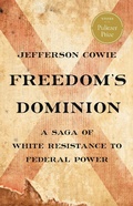 Cover: Freedom's Dominion (Winner of the Pulitzer Prize) - Basic Books