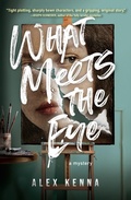 Cover: What Meets the Eye - Crooked Lane Books