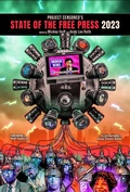 Cover: Project Censored's State of the Free Press 2023 - Seven Stories Press,U.S.