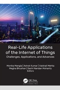 Cover: Real-Life Applications of the Internet of Things - Apple Academic Press Inc.