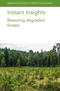 Abbildung von: Instant Insights: Restoring degraded forests - Burleigh Dodds Science Publishing