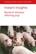 Cover: Instant Insights: Bacterial diseases affecting pigs - Burleigh Dodds Science Publishing