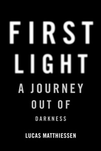 Abbildung von: First Light - Arcade Publishing