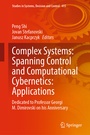 Cover: Complex Systems: Spanning Control and Computational Cybernetics: Applications - Springer