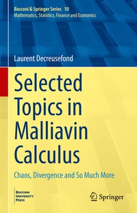 Enlarge image Cover: Selected Topics in Malliavin Calculus - Springer