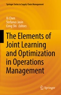 Cover: The Elements of Joint Learning and Optimization in Operations Management - Springer