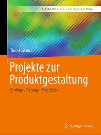 Abbildung von: Projekte zur Produktgestaltung - Springer Vieweg