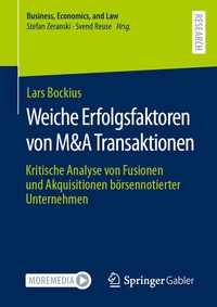 Abbildung von: Weiche Erfolgsfaktoren von M&A Transaktionen - Springer Gabler