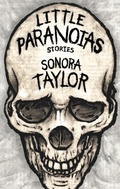 Cover: Little Paranoias: Stories - Sonora Taylor