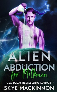 Enlarge image Cover: Alien Abduction for Milkmen (The Intergalactic Guide to Humans, #6) - Peryton Press