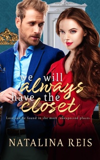 Enlarge image Cover: We Will Always Have the Closet - Natalina Reis