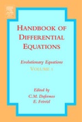 Cover: Handbook of Differential Equations: Evolutionary Equations: Volume 1 - North-Holland