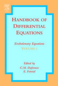Enlarge image Cover: Handbook of Differential Equations: Evolutionary Equations: Volume 1 - North-Holland