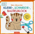 Cover: Mein allererster Klebe-, Schneide-, Bastelblock - arsEdition
