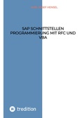 Cover: SAP Schnittstellen Programmierung mit RFC und VBA - Tredition