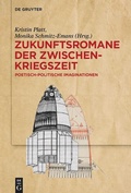 Cover: Zukunftsromane der Zwischenkriegszeit - De Gruyter