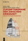 Cover: Zukunftsromane der Zwischenkriegszeit - De Gruyter