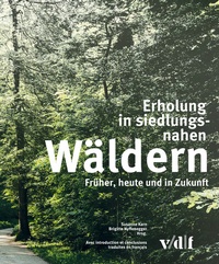 Abbildung von: Erholung in siedlungsnahen Wäldern - vdf Hochschulverlag AG