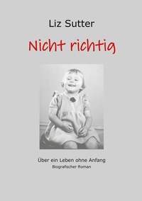 Enlarge image Cover: Nicht richtig - BoD - Books on Demand