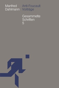 Enlarge image Cover: Anti-Foucault - ça-ira-Verlag
