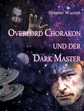 Cover: Overlord Chorakon und der Dark Master - YANTRA
