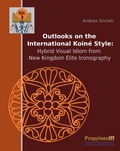 Cover: Outlooks on the International Koin&eacute; Style - Propylaeum