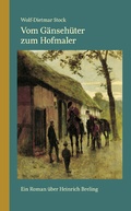 Cover: Vom G&auml;nseh&uuml;ter zum Hofmaler - Atelier im Bauernhaus