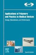 Cover: Applications of Polymers and Plastics in Medical Devices - William Andrew